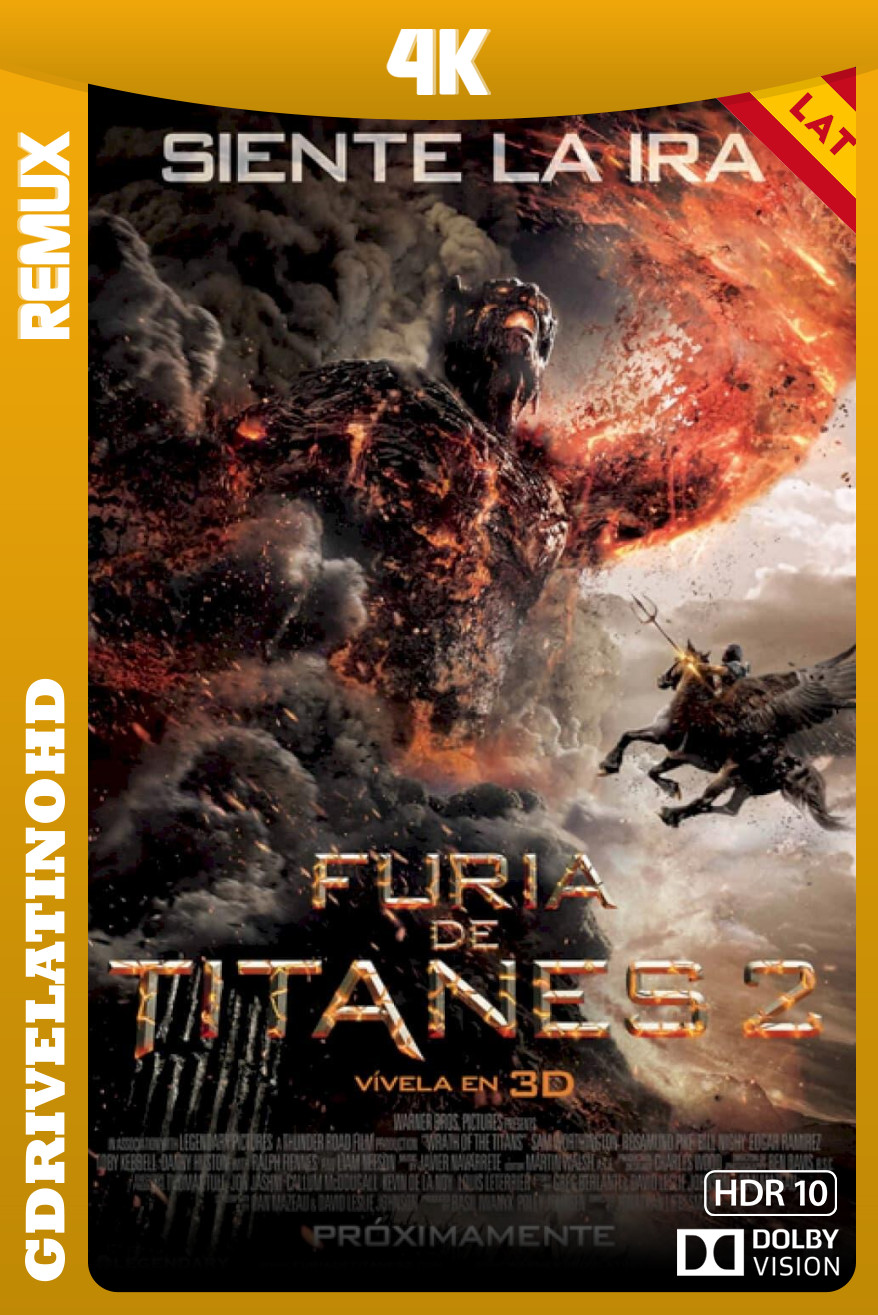 Furia de Titanes 2 (2012) BDRemux 4K DV HDR10 Latino-Inglés