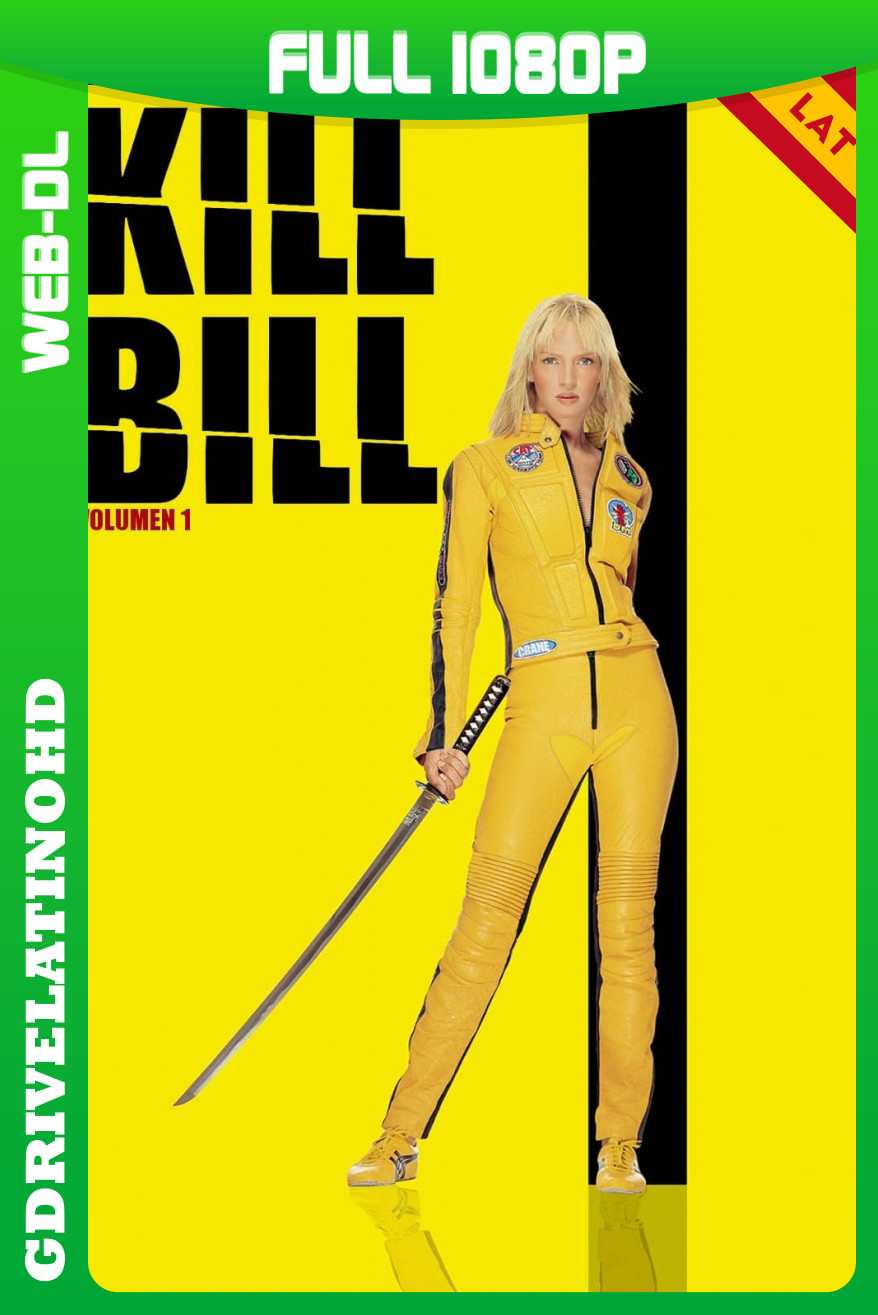 Kill Bill: Vol. 1 (2003) Open Matte WEB-DL 1080p Latino-Inglés-Castellano