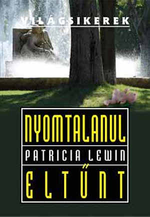 Patricia Lewin - Nyomtalanul eltnt (2007)[EPUB]