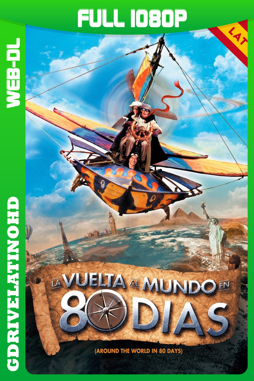 La Vuelta al Mundo en 80 Días (2004) WEB-DL 1080p Latino-Inglés