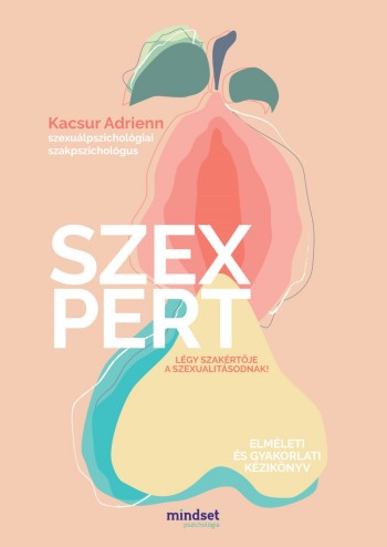 Kacsur Adrienn - Szexpert (2023)[EPUB]