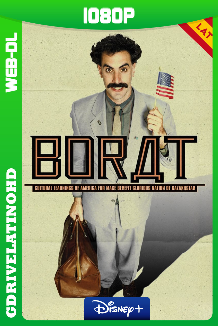 Borat: Aprendizajes Culturales de América para Beneficio de la Gloriosa Nación de Kazajistán. (2006) WEB-DL 1080p Latino