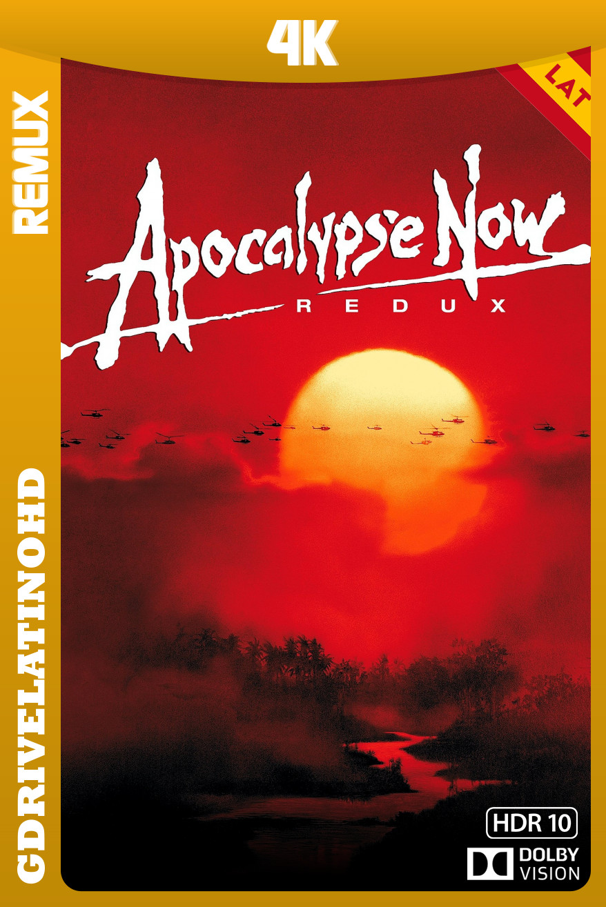 Apocalypse Now (1979) REDUX BDRemux 4K DV HDR10 Latino-Inglés