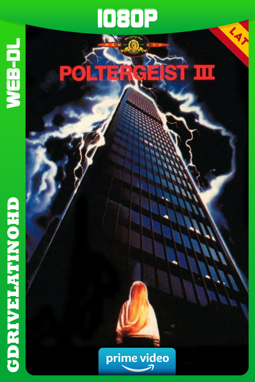 Poltergeist III (1988) WEB-DL 1080p Latino-Inglés-Portugués