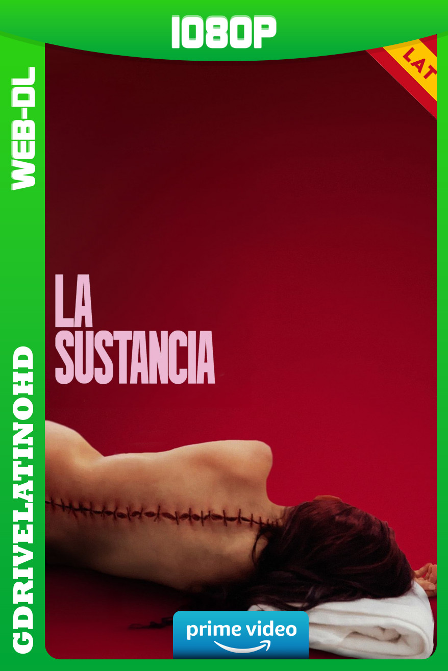 La sustancia (2024) WEB-DL 1080p Latino-Inglés