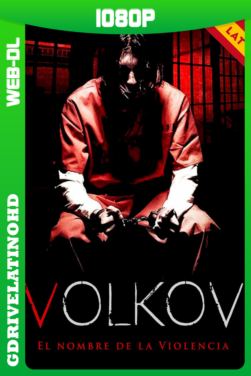 Volkov el nombre de la violencia (2022) WEB-DL 1080p Latino-Inglés