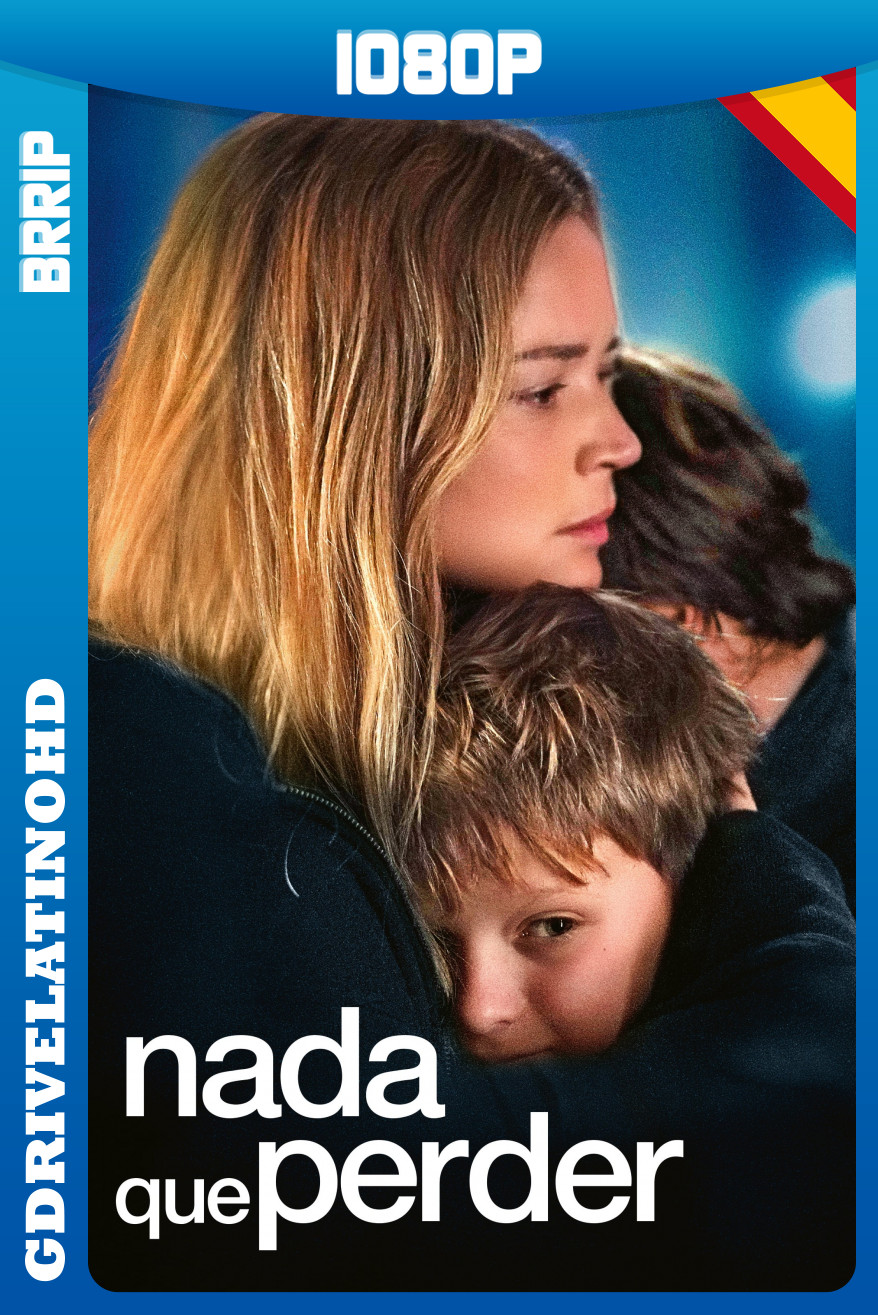 Nada que perder (2023) BRRip 1080p Castellano-Francés