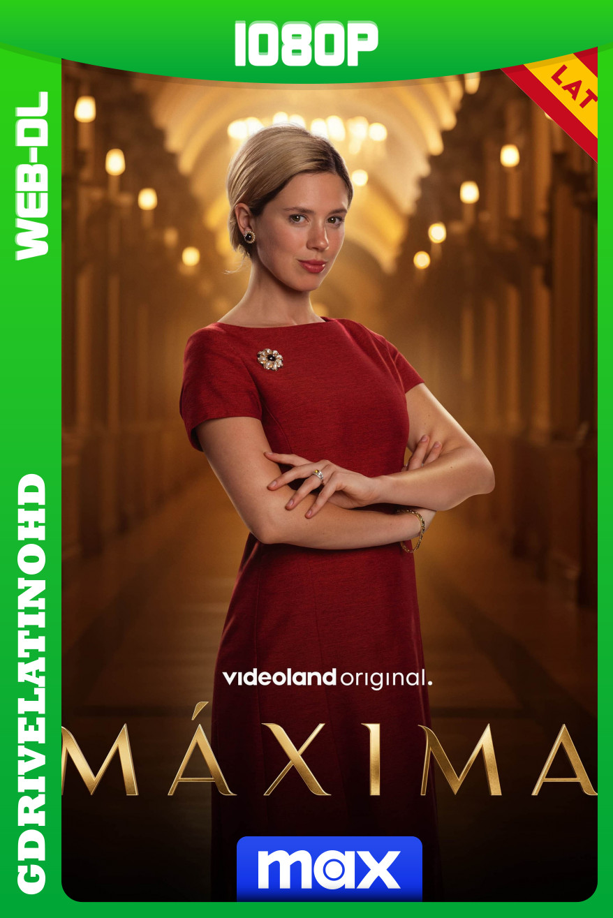 Máxima (2024) Temporada 1 [6/6] WEB-DL 1080p Latino