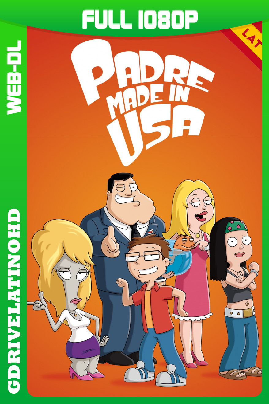 American Dad (2005) Temporada 01 a 19 WEB-DL 1080p Latino-Inglés