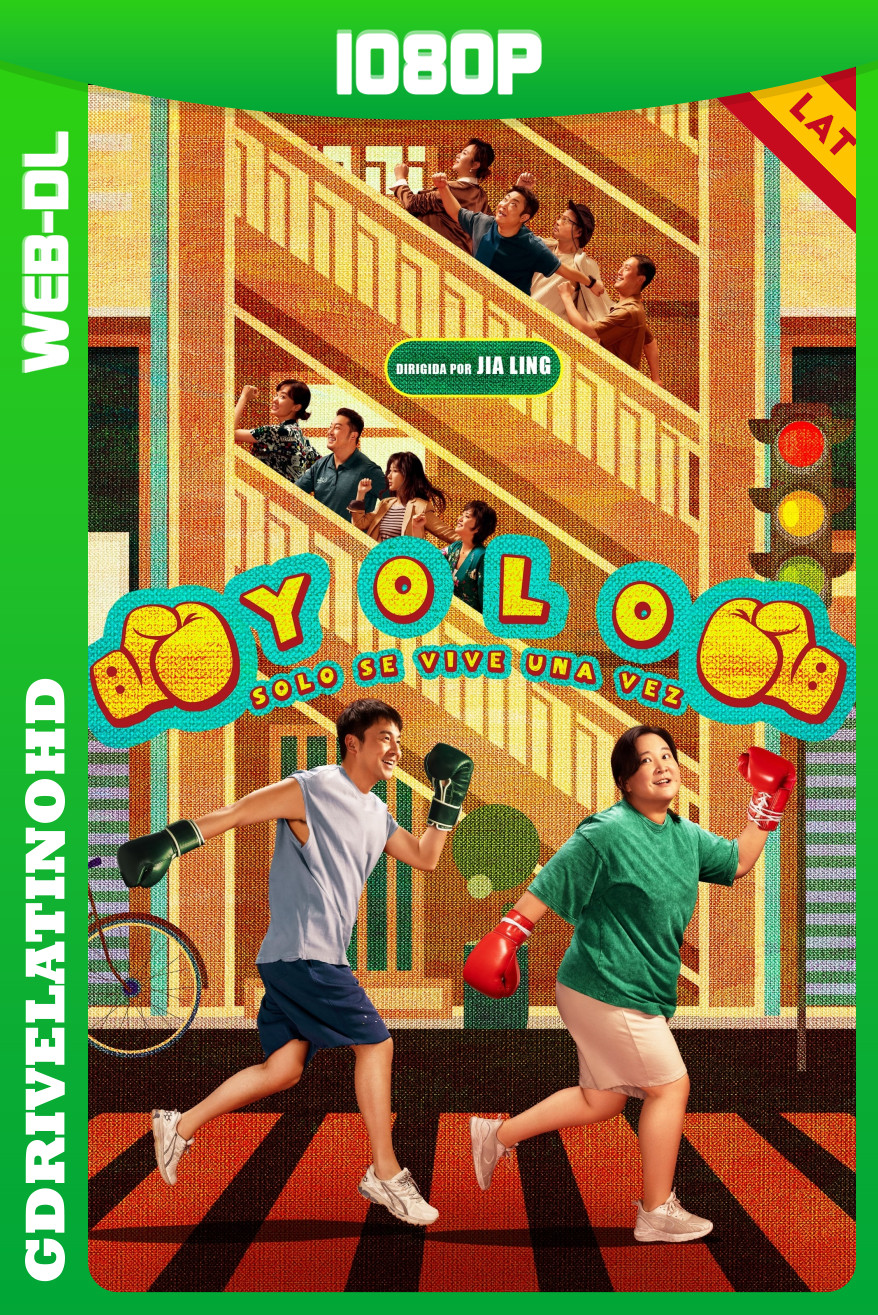 Yolo – solo se vive una vez (2024) WEB-DL 1080p Latino-Mandarín