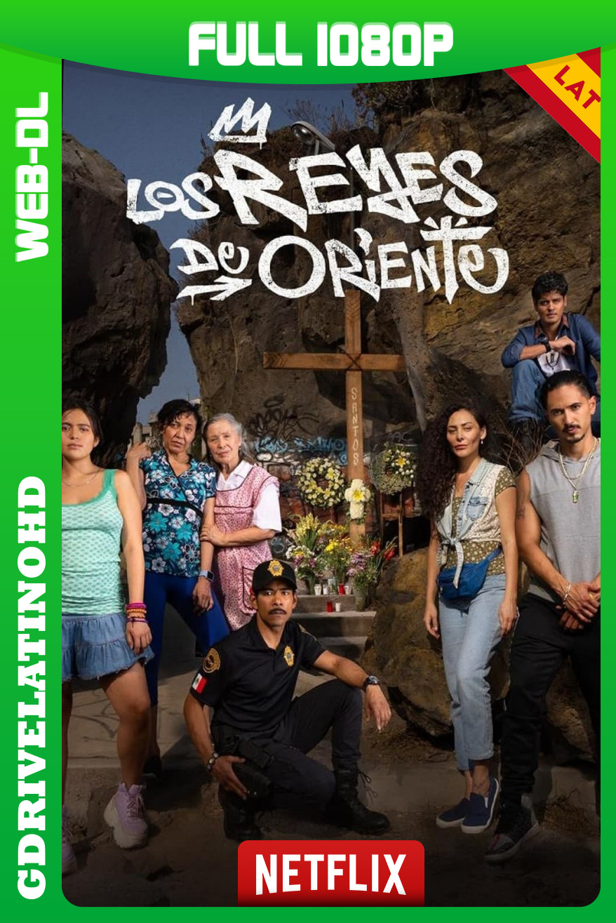 Los Reyes de Oriente (2024) Temporada 1 [06/06] WEB-DL 1080p Latino-Inglés