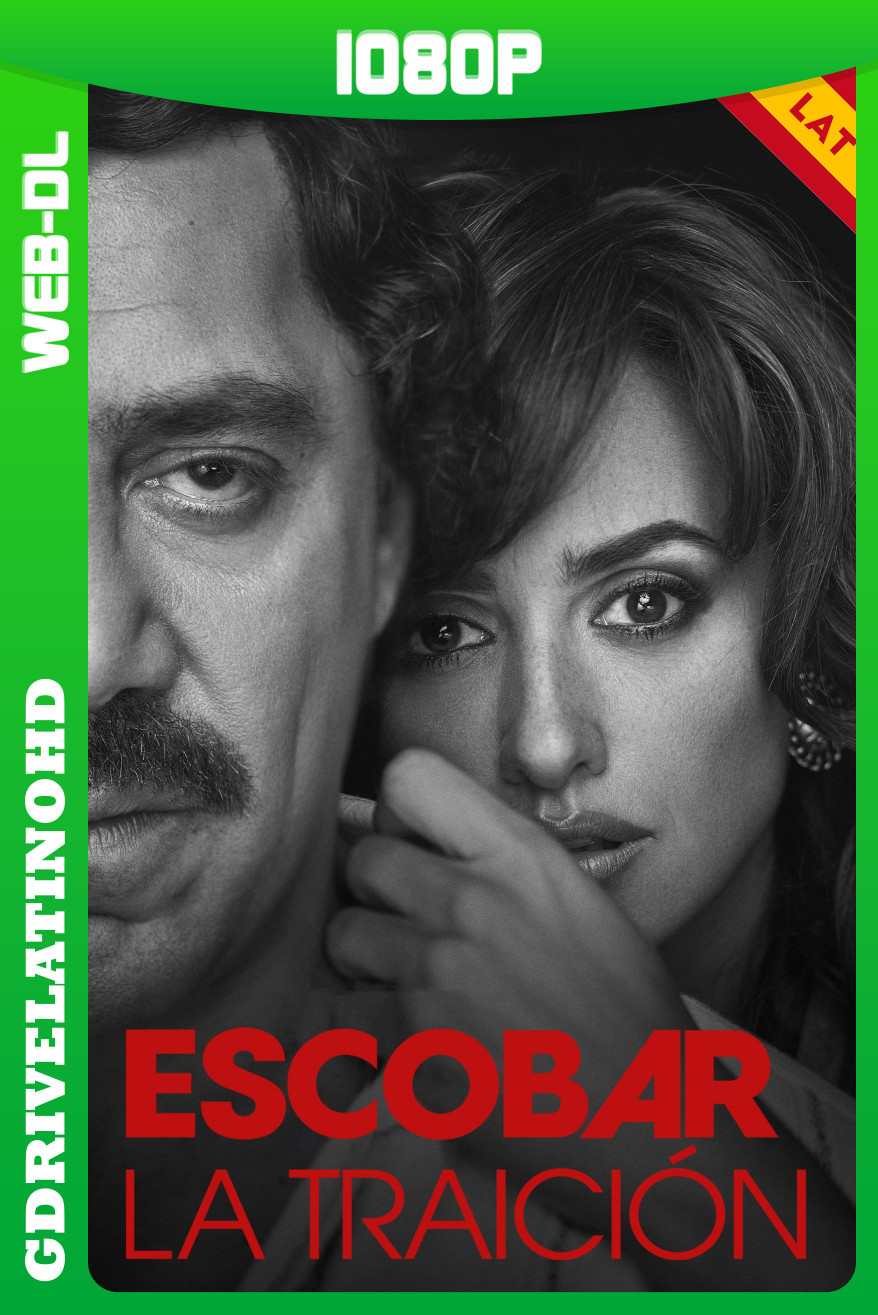 Escobar: La traición (2017) WEB-DL 1080p Latino-Inglés