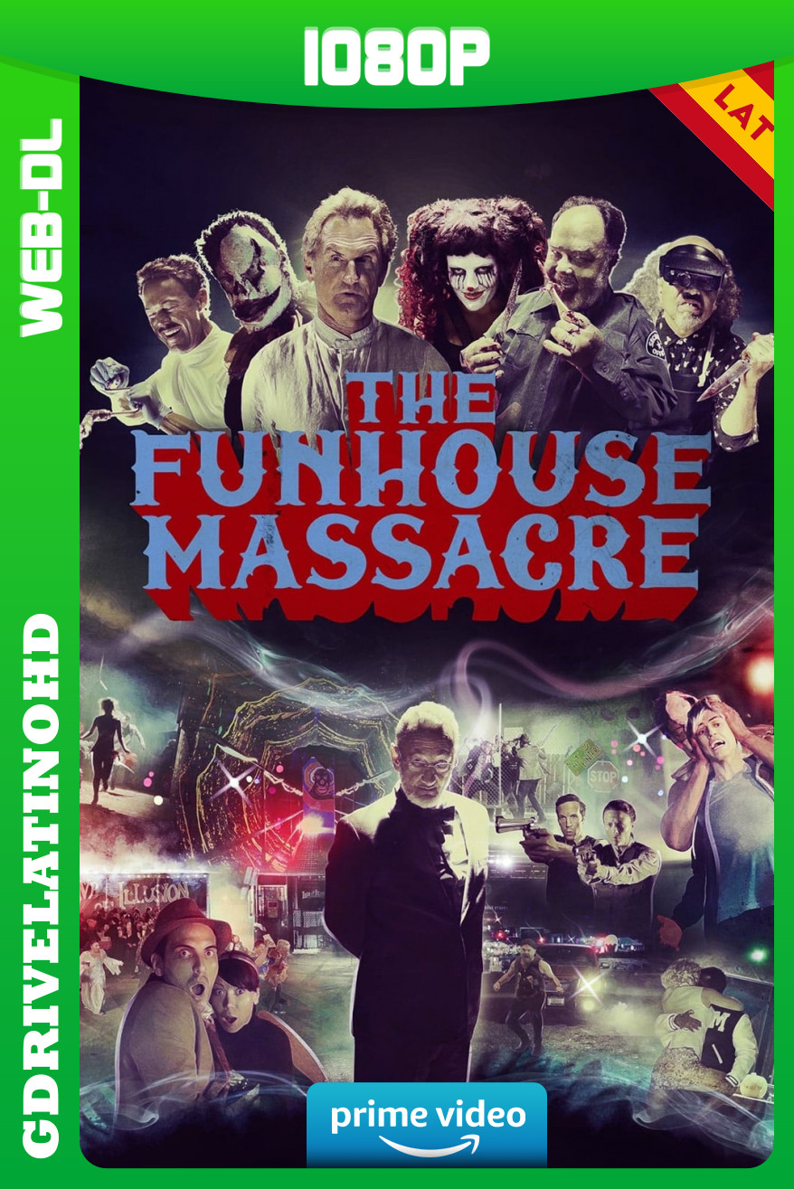 The Funhouse Massacre (2015) WEB-DL 1080p Latino-Inglés