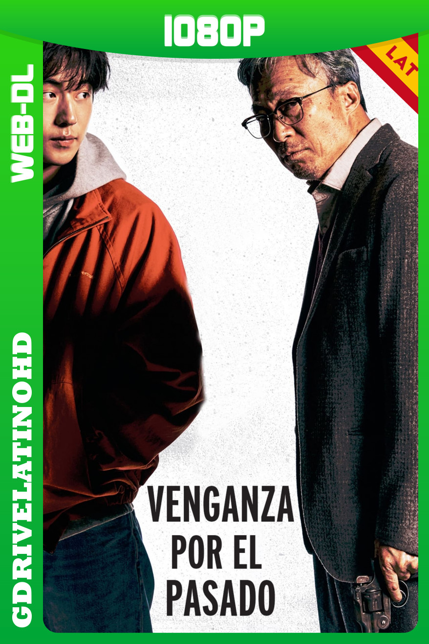 Venganza por el pasado (2022) WEB-DL 1080p Latino-Coreano