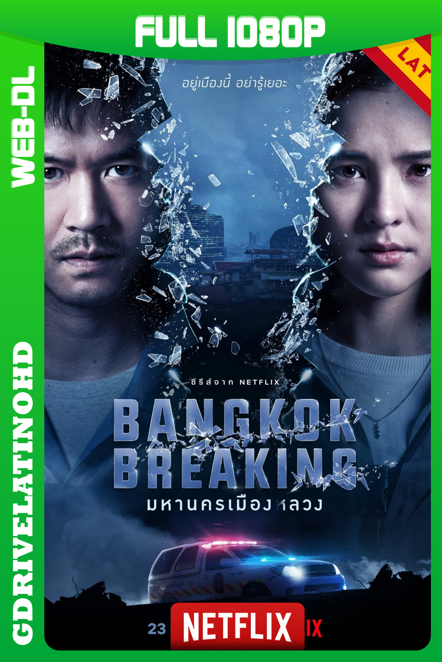 Corrupción en Bangkok (2021) Temporada 1 [06/06] WEB-DL 1080p Latino-Inglés-Tailandés