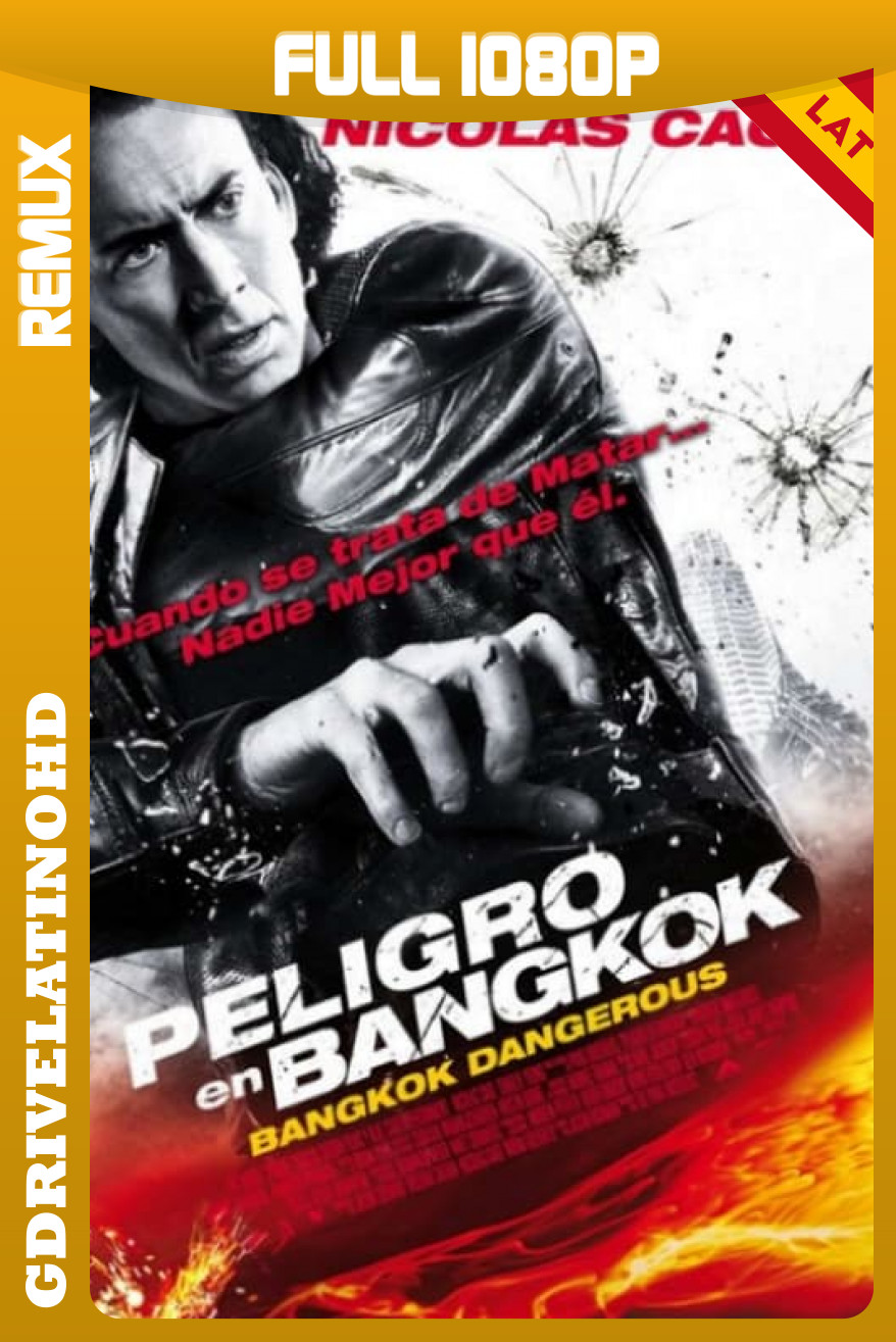 Peligro en Bangkok (2008) BDRemux 1080p Latino-Inglés