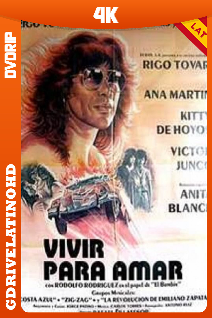 Vivir para amar (1980) DVDRip 4K Latino