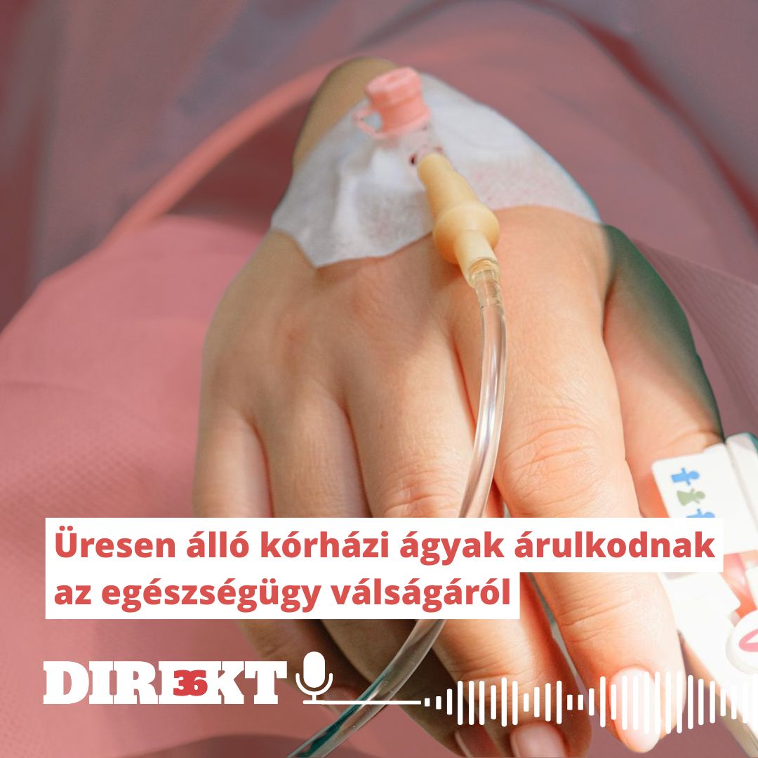 Direkt36: Üresen álló kórházi ágyak árulkodnak az egészségügy válságáról