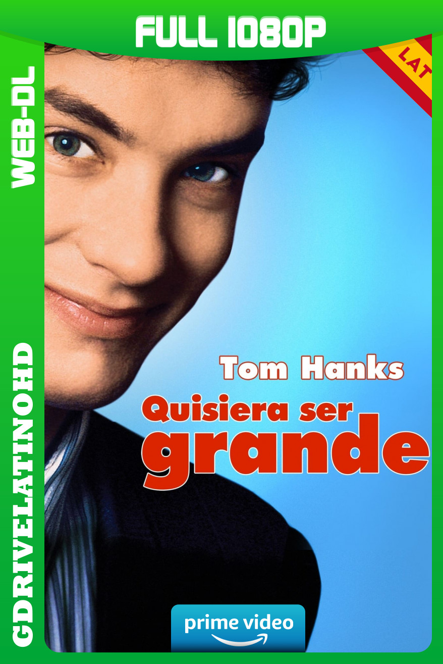 Quisiera Ser Grande (1988) WEB-DL 1080p Latino-Inglés-Castellano