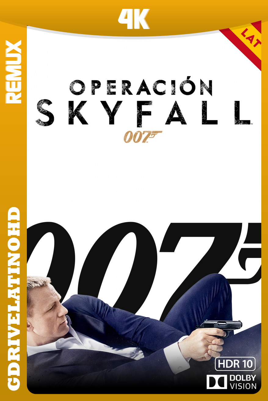 007: Operación Skyfall (2012) BDRemux 4K DV HDR10 Latino-Inglés