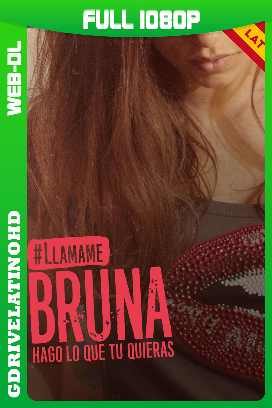 Llámame Bruna (2016-2019) Serie Completa [32/32] WEB-DL 1080p Latino-Portugués